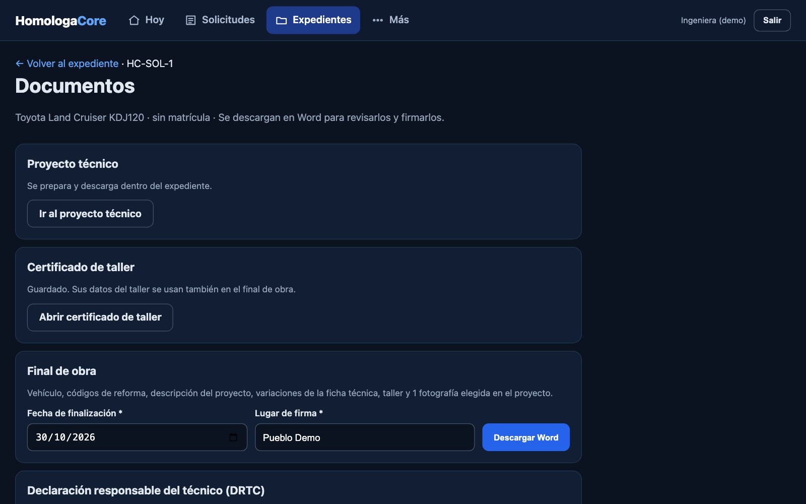 Documentos del expediente: proyecto técnico, certificado de taller, final de obra y DRTC